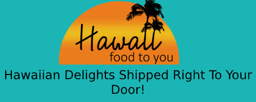 Hawaii Food To You