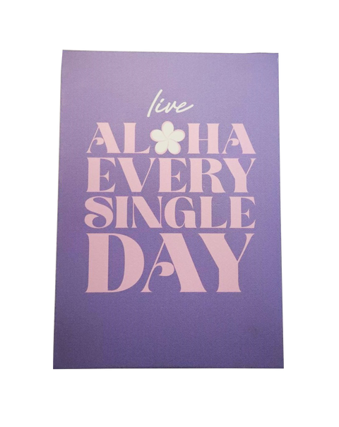 Wood Sign - Live Aloha Every Single Day