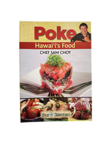Poke - Hawai‘i’s Food Chef Sam Choy Cookbook